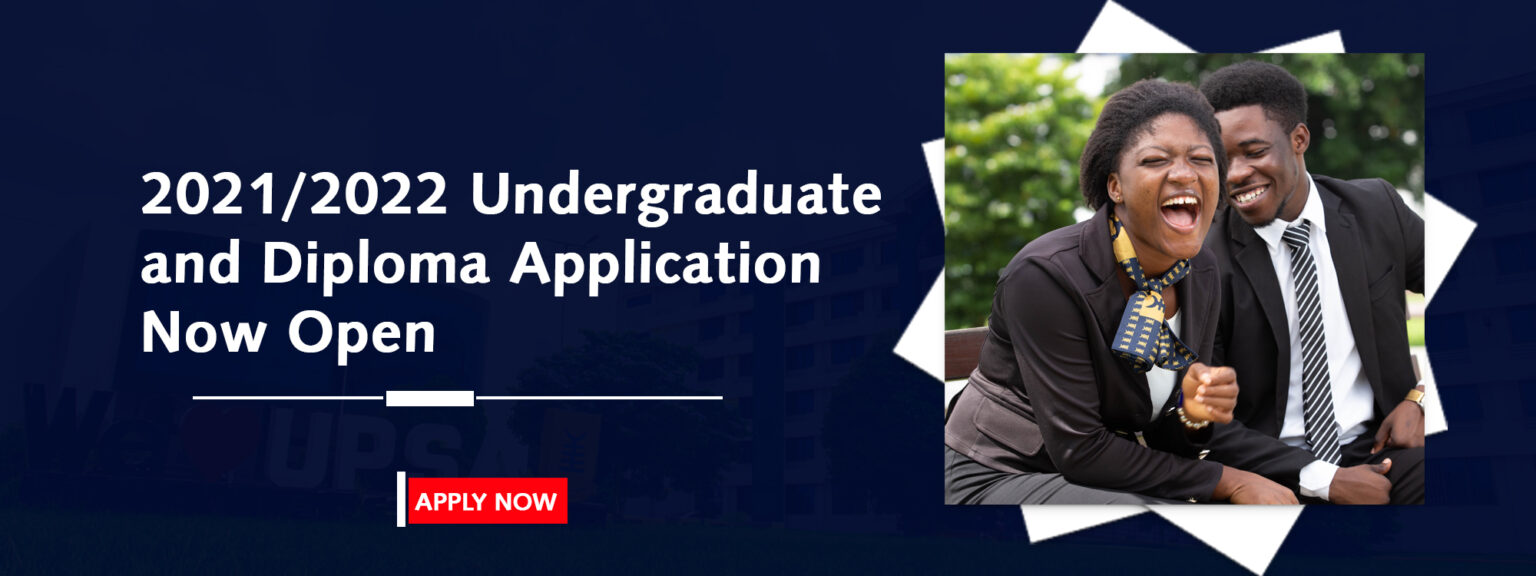 2021/2022 Undergraduate and Diploma Admission Now Open at University of Professional Studies Accra (UPSA)