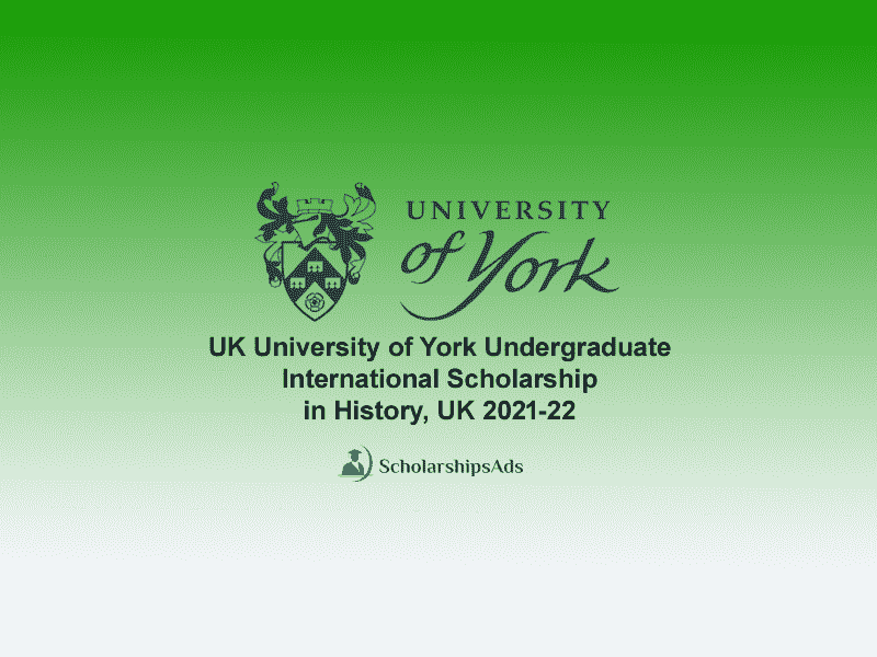 University of York History BA Undergraduate International Scholarship in UK