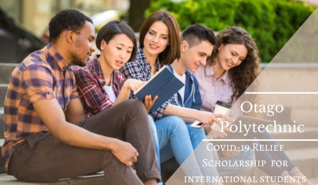 Otago Polytechnic Covid-19 Relief Funding for International Students, New Zealand