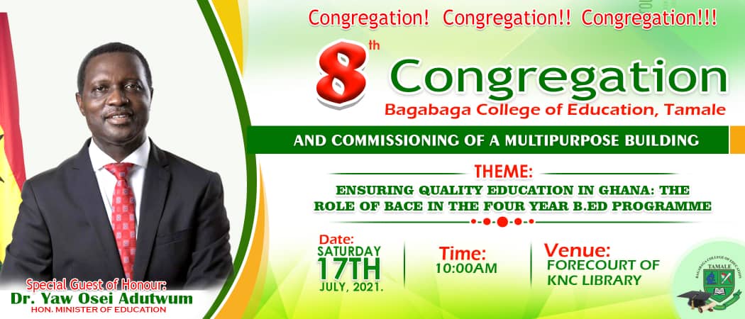Bagabaga College of Education to Hold its 8th Congregation