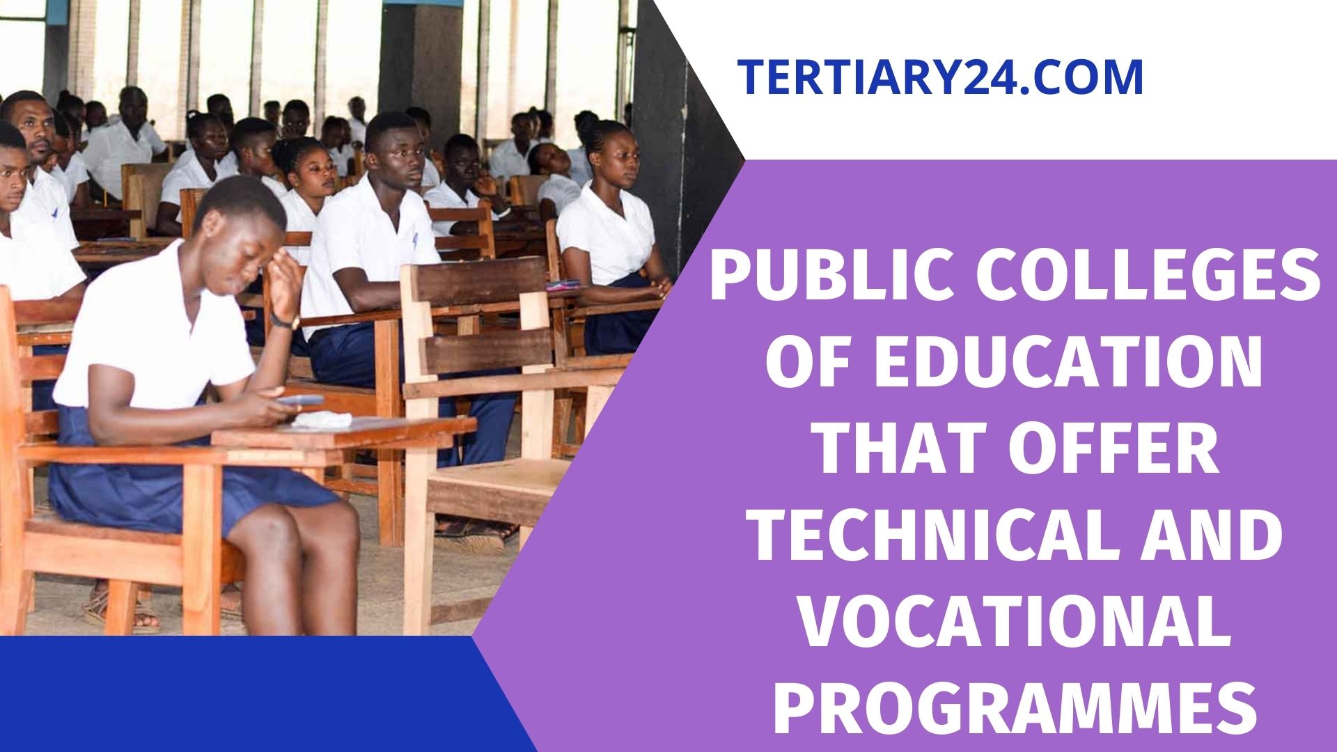 Public Colleges of Education that Offer Technical and Vocational Programmes