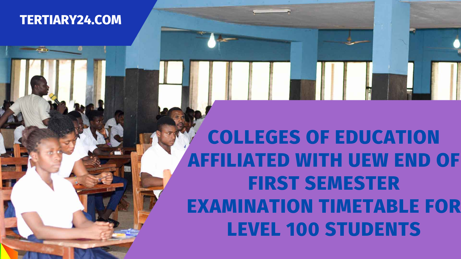 Colleges of Education Affiliated with UEW Examination Timetable