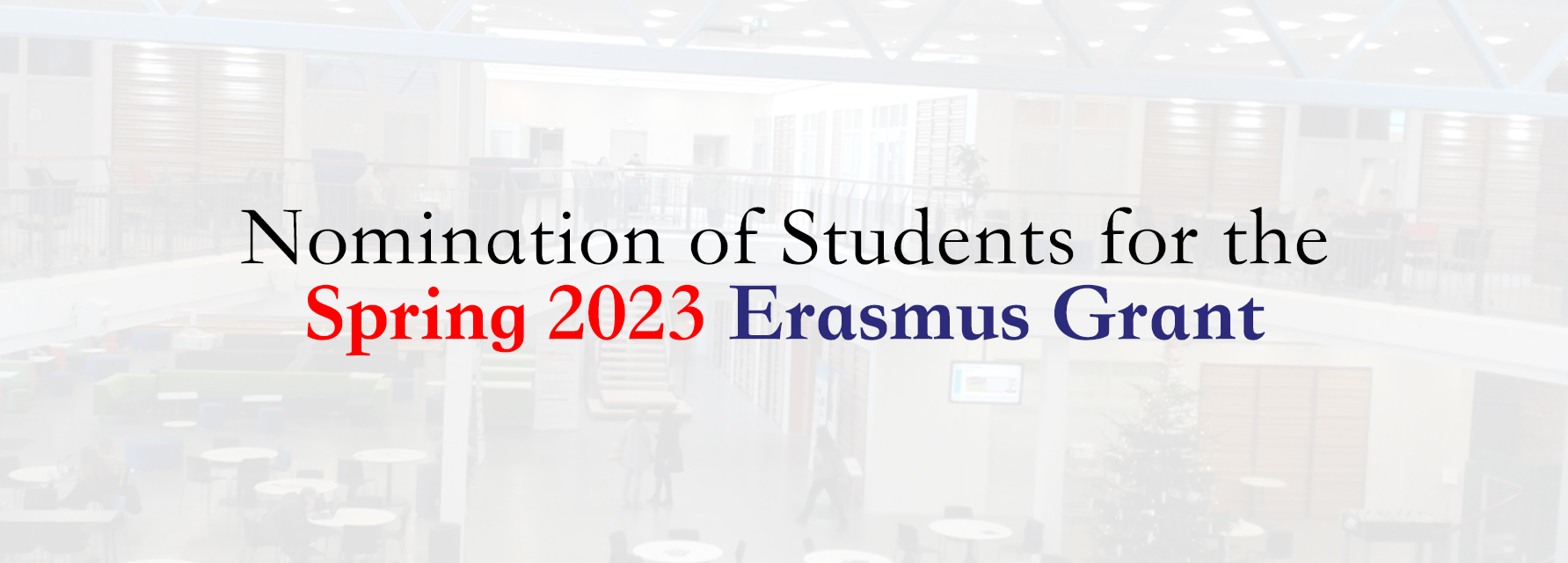 UEW: Nomination of Students for the Spring 202a3 Erasmus Grant